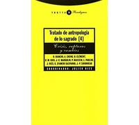 Tratado De Antropología De Lo Sagrado Iv. Crisis, Rupturas Y Cambios (Paradigmas)