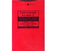 Tratado De Antropología De Lo Sagrado V. El Creyente En La Religión Judía, Musulmana Y Cristiana (Paradigmas)