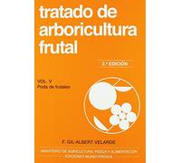 Tratado De Arboricultura (t. V): Poda De Frutales (2ª Ed.)