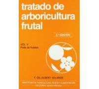 Tratado De Arboricultura (t. V): Poda De Frutales (2ª Ed.)