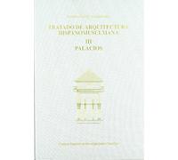 Tratado de arquitectura hispanomusulmana. Vol. III, Palacios