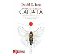 TRATADO DE CIENCIA CANALLA: Un Análisis Histórico De Algunas De Las Etapas Más Oscuras Del Conocimiento Científico (Popular (fce))