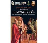 Tratado de demonología: De Prometeo a Malak Tâwûs, de Ahrimán a Iblîs (Espiritualidad)