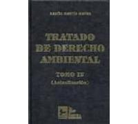 Tratado De Derecho Ambiental (tomo Iv)