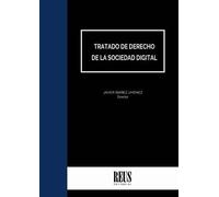 Tratado de Derecho de la Sociedad Digital, 2 Tomos