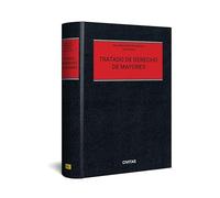 Tratado de Derecho de mayores (Estudios y Comentarios)