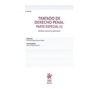 Tratado de Derecho Penal. Parte Especial (I) Delitos contras las personas 4ª Edición (Manuales de Derecho Penal)