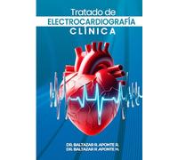 Tratado de Electrocardiografía Clínica