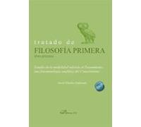 Tratado De Filosofía Primera. Libro Primero. Estudio De La Modalidad Referido Al Pensamiento