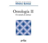 Tratado De Filosofia (vol. 4): Ontologia Ii: Un Mundo De Sistemas