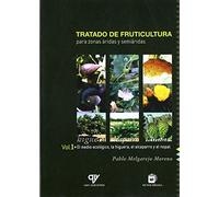 Tratado de fruticultura para zonas áridas y semiáridas (Agricultura)