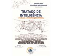 Tratado De Inteligência Aplicada À Investigação Criminal (ebook)