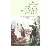 Tratado De La Barbarie De Los Pue
