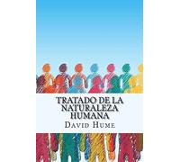 Tratado de la Naturaleza Humana (Spanish) Edition
