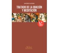 Tratado De La Oracion Y Meditacion (5ª Ed.)