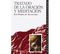 Tratado De La Oracion y MEDITACION (CLÁSICOS DE ESPIRITUALIDAD)