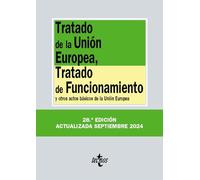 Tratado de la Unión Europea, Tratado de Funcionamiento: y otros actos básicos de la Unión Europea (Derecho - Biblioteca de Textos Legales)