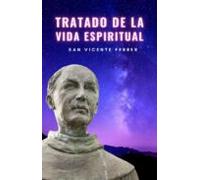 Tratado De La Vida Espiritual (ebook)