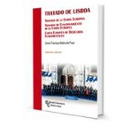 Tratado de Lisboa: Tratado de la Unión Europea. Tratado de funcionamiento de la Unión Europea. Carta europea de derechos fundamentales (Manuales)