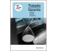 Tratado De Los Derechos De Garantía. Tomo I (5ª Ed.)