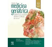 Tratado De Medicina Geriátrica: Fundamentos De La Atención Sanitaria A
