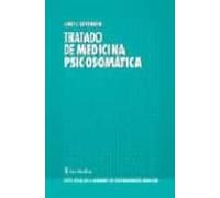 Tratado De Medicina Psicosomatica