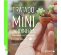 Tratado De Mini Jardinería