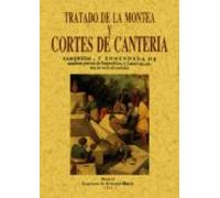 Tratado De Montea Y Cortes Canteria (ed. Facsimil)