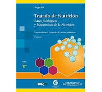 Tratado de nutricion: Bases fisiológicas y bioquímicas de la Nutrición. Tomo 1 - 4ª ed (Tratado de Nutrición (TD))