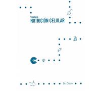 Tratado de nutrición celular (SIN COLECCION)