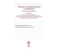 Tratado de obligaciones y contratos. Vol I. Teoría general 2ª Ed Aspectos sustantivos. (Manuales)