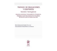 Tratado de obligaciones y contratos Volumen I. Teoría general. Aspectos sustantivos. Jurisprudencia y Formularios (Manuales de Derecho Civil y Mercantil)