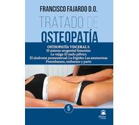 Tratado de osteopatía. Tomo 5 (Rústica)