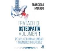 Tratado De Osteopatia: Volumen 1 Pelvis Columna Lumbar Y Miembr Os Inf