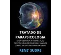Tratado De Parapsicologia (traduzido) (ebook)