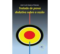 TRATADO DE PROVA DEDUTIVA SOBRE A RAZÃO (Mundos)