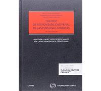 Tratado de responsabilidad penal de las personas jurídicas: Adaptada a la Ley 1/2015, de 30 de marzo, por la que se modifica el Código Penal (Estudios y Comentarios de Legislación)