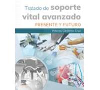 Tratado De Soporte Vital Avanzado. Presente Y Futuro