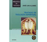 Tratado de teología espiritual (Biblioteca de teología)