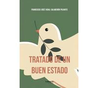 Tratado de un buen estado: 01 (Ensayo)