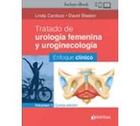 Tratado De Urología Femenina Y Uroginecología Vol. 1: Enfoque Clínico