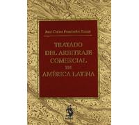 Tratado del Arbitraje Comercial en América Latina