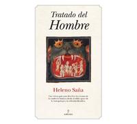 Tratado del Hombre: Una valiosa guía para descifrar los arcanos de la condición humana desde el sólido apoyo de la Antropología y la reflexión filosófica.: de Sus Origenes a Hoy (ANDALUCIA)