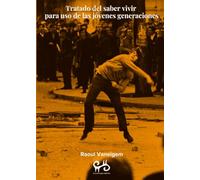Tratado Del Saber Vivir Para Uso De Las Jovenes Generaciones