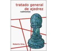 Tratado general de ajedrez - Rudimentos