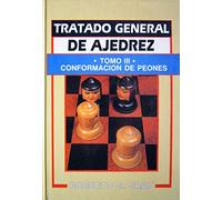 Tratado general de ajedrez tomo III