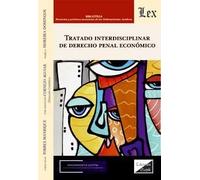 Tratado Interdisciplinar De Derecho Penal Economico