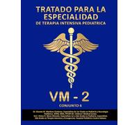 TRATADO PARA LA ESPECIALIDAD DE TERAPIA INTENSIVA PEDIÁTRICA