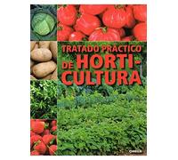 Tratado práctico de horticultura | Aa. Vv.