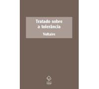 Tratado Sobre A Tolerância (ebook)